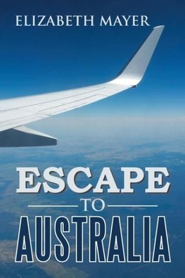 Escape to Australia