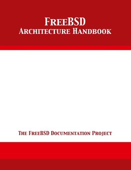 FreeBSD Architecture Handbook