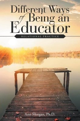 Different Ways of Being an Educator
