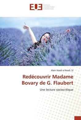 Redécouvrir Madame Bovary de G. Flaubert