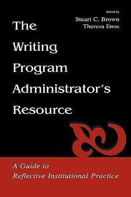 The Writing Program Administrator's Resource