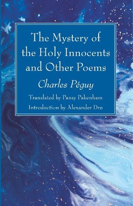 The Mystery of the Holy Innocents and Other Poems