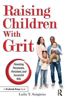 Raising Children With Grit
