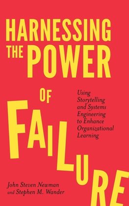Harnessing the Power of Failure