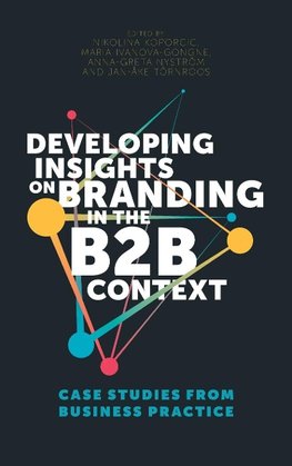 Developing Insights on Branding in the B2B Context
