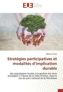 Stratégies participatives et modalités d'implication durable