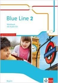 Blue Line 2. Workbook mit Audio-CD Klasse 6. Ausgabe Bayern