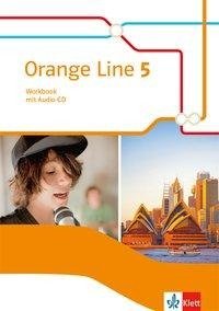 Orange Line 5. Workbook mit Audios Klasse 9