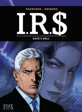 I.R.$. /I.R.S. 18. Kate's Hell