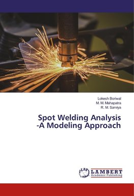 Spot Welding Analysis -A Modeling Approach