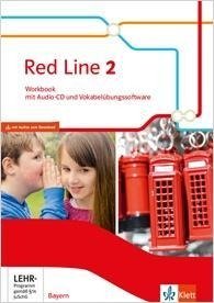 Red Line 2. Workbook mit Audio-CD und Vokabelübungssoftware Klasse 6.  Ausgabe Bayern