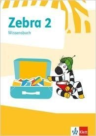 Zebra 2. Wissensbuch Klasse 2