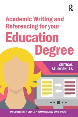 Academic Writing and Referencing for your Education Degree