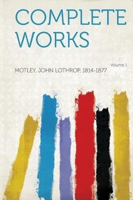 Complete Works Volume 1