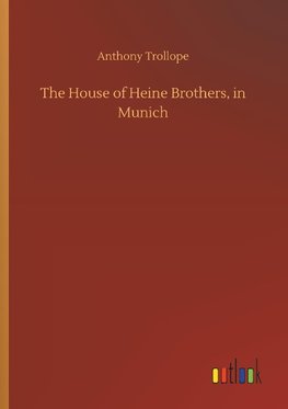 The House of Heine Brothers, in Munich