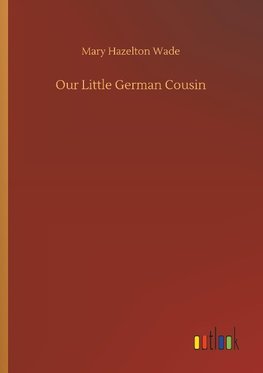 Our Little German Cousin