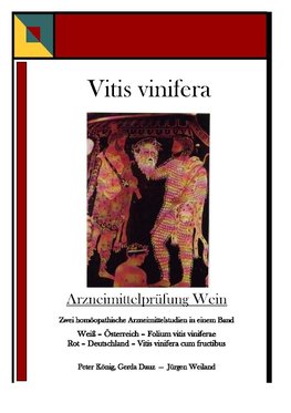 Vitis vinifera - Arzneimittelprüfung Wein