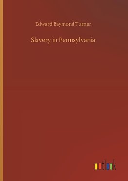 Slavery in Pennsylvania