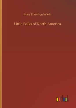 Little Folks of North America