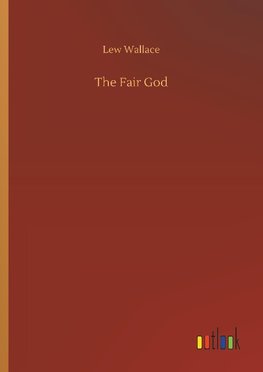 The Fair God