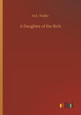 A Daughter of the Rich
