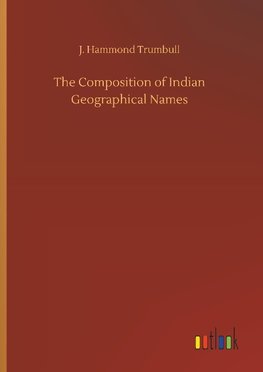 The Composition of Indian Geographical Names