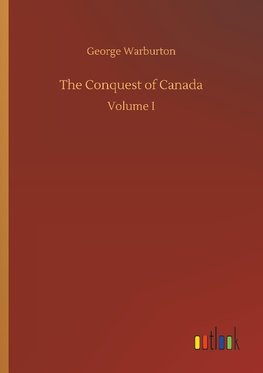 The Conquest of Canada