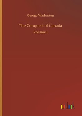The Conquest of Canada