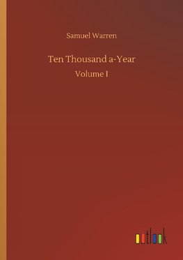 Ten Thousand a-Year