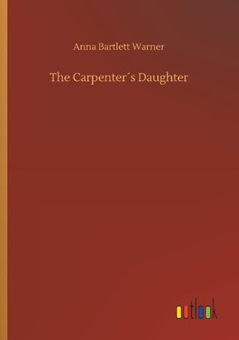 The Carpenter´s Daughter