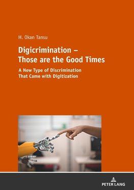 Digicrimination - Those are the Good Times