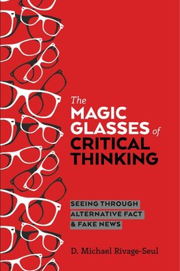 The Magic Glasses of Critical Thinking