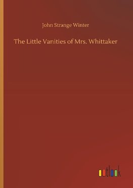 The Little Vanities of Mrs. Whittaker