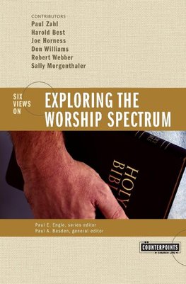 The Exploring the Worship Spectrum