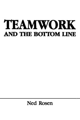 Teamwork and the Bottom Line