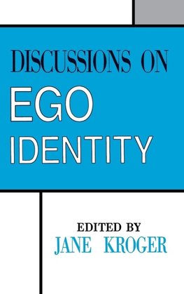 Discussions on Ego Identity