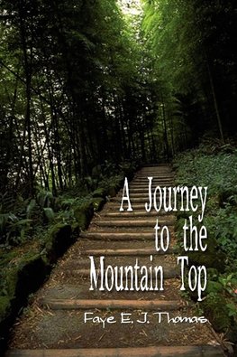 A Journey to the Mountain Top