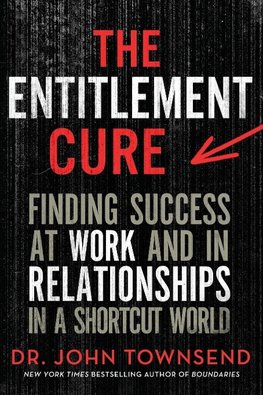 The Entitlement Cure