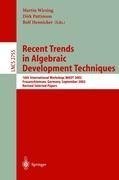 Recent Trends in Algebraic Development Techniques