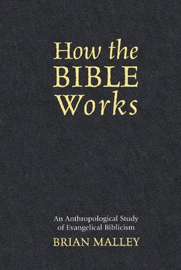 How the Bible Works