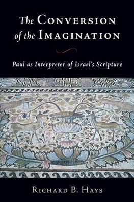 The Conversion of the Imagination