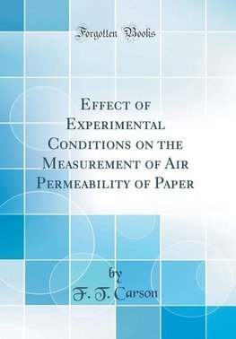 Carson, F: Effect of Experimental Conditions on the Measurem