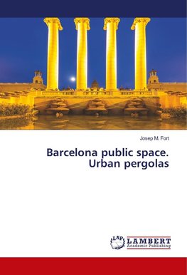 Barcelona public space. Urban pergolas