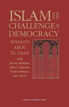 Islam and the Challenge of Democracy