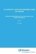 Plasticity and failure behavior of solids