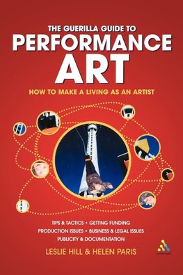 Guerilla Guide to Performance Art
