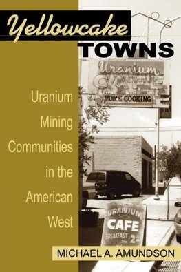 Yellowcake Towns