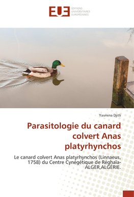 Parasitologie du canard colvert Anas platyrhynchos