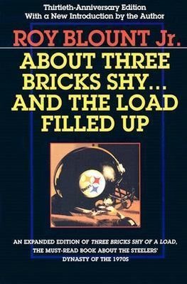About Three Bricks Shy... and the Load Filled Up