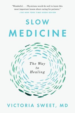 Slow Medicine